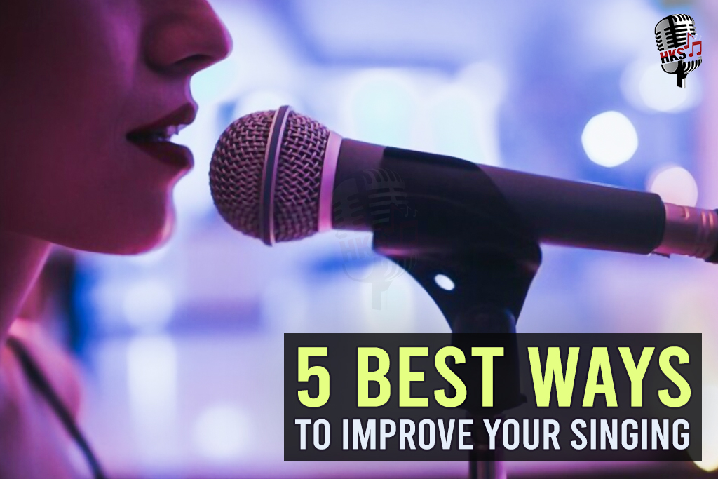 5 Best Ways to Improve your Singing